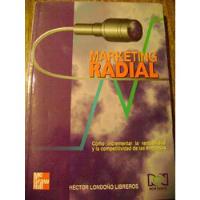Marketing Radial, De Héctor Londoño Libreros. Edic. Mcgraw-h, usado segunda mano  Chile 