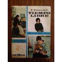 Tiempo Libre - María Montserrat Sarto segunda mano  Chile 