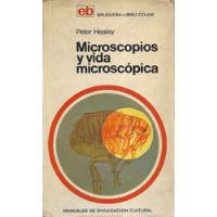 Usado, Microscopios Y Vida Microscópica / Peter Healey segunda mano  Chile 