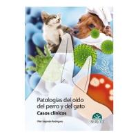 Libro Patologías Del Oido Del Perro Y Del Gato. Casos Clínic segunda mano  Chile 