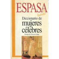 Diccionario Mujeres Célebres / Victoria Camps / Espasa , usado segunda mano  Chile 