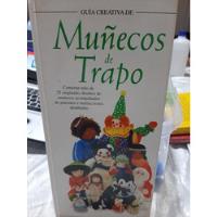 Libro Guía Creativa De Muñecos De Trapo  segunda mano  Chile 
