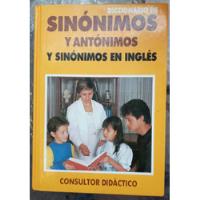 Diccionario De Sinónimos Y Antónimos Y Sinónimos En Inglés segunda mano  Chile 