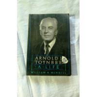 Usado, Arnold J. Toynbee: A Life. William H. Mcneill. segunda mano  Chile 
