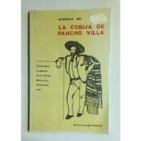 Crónica De La Cobija De Pancho Villa. Ciudades-lugares-..., usado segunda mano  Chile 