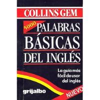 Usado, 5000 Palabras Básicas Del Inglés / Collins Gem / Grijalbo segunda mano  Chile 