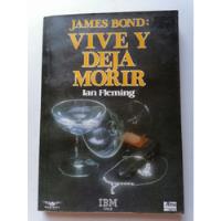 James Bond : Vive Y Deja Morir - Ian Fleming segunda mano  Chile 