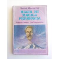 Usado, Saint Germain. Hacia Mi Mágica Presencia - 1988 Ed.  segunda mano  Chile 