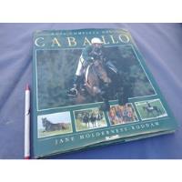 Libro Guia Completa Del Caballo Equitacion Holderness-roddam, usado segunda mano  Chile 