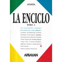La Enciclo Tomo I I I / Anaya / Arrayán, usado segunda mano  Chile 