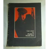 Las Casas De Pablo Neruda. Arquitectura, Poesía, ... segunda mano  Chile 