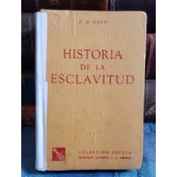 Historia De La Esclavitud - J. A. Saco segunda mano  Chile 