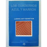 Ludwig Wittgenstein - Los Cuadernos Azul Y Marrón , usado segunda mano  Chile 