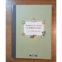 Cuaderno De Cocina De Begoña Uranga / Cristina Pérez-iñigo, usado segunda mano  Chile 