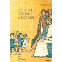 La Biblia Contada A Los Niños Tomo I I / Anne De Vries, usado segunda mano  Chile 