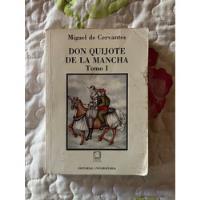 Don Quijote De La Mancha Tomo I Cervantes segunda mano  Chile 