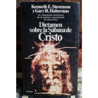 Usado, Dictamen Sobre La Sábana De Cristo - Kenneth E. Stevenson  segunda mano  Chile 