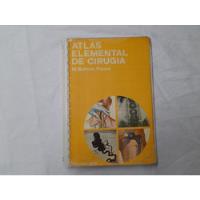 Atlas Elemental De Cirugia Beltran Florez Ediciones Jover, usado segunda mano  Chile 