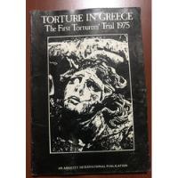 Torture In Greece , The First Torturers Trial 1975  , usado segunda mano  Chile 