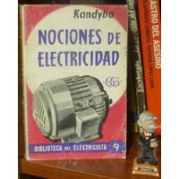 Usado, Nociones De Electricidad J.a. Kandyba segunda mano  Chile 