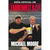 Guía Oficial De  Fahrenheit 9/11 , usado segunda mano  Chile 