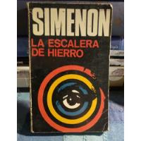 La Escalera De Hierro - Georges Simenon, usado segunda mano  Chile 