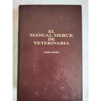 Clarence Fraser // Manual Merck. Veterinaria ***, usado segunda mano  Chile 