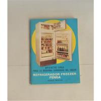 Librillo Manual Refrigerador, Fensa, Modelo Rapa - Nui, usado segunda mano  Chile 