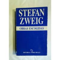 Usado, Obras Escogidas. Biografías.                    Stefan Zweig segunda mano  Chile 