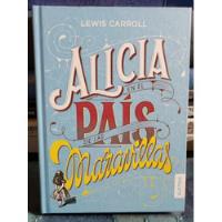 Alicia En El País De Las Maravillas - Lewis Carroll -austral segunda mano  Chile 