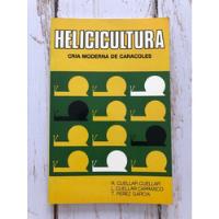 Helicicultura / Cria Moderna De Caracoles , usado segunda mano  Chile 