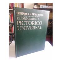 El Desarrollo Pictórico Universal / Italia En El Siglo Xix, usado segunda mano  Chile 