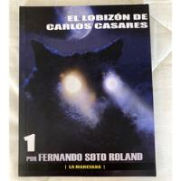 Libro El Lobizón De Carlos Casares / Fernando Soto Roland, usado segunda mano  Chile 