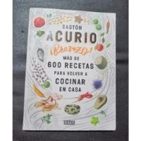 Bravazo Mas De 600 Recetas Para Volver A Cocin Gaston Acurio segunda mano  Chile 