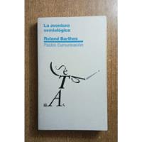 La  Aventura Semiológica / Roland Barthes, usado segunda mano  Chile 