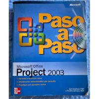 Paso A Paso Microsoft Office Proyect 2003 (no Incluye Cd) segunda mano  Chile 