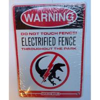 Letrero Jurassic Park Warning Electrified Fence, usado segunda mano  Chile 