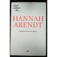 Libro: Que Sabes De Annah Arendt - Agustin Serrano De Haro segunda mano  Chile 