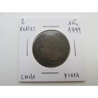 Moneda Chile 2 Reales Plata Epoca Colonial Año 1799 Escasa segunda mano  Chile 
