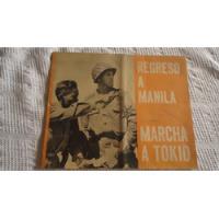Libro Regreso A Manila Marcha De Tokio segunda mano  Chile 