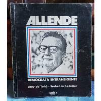 Allende - Demócrata Intransigente segunda mano  Chile 