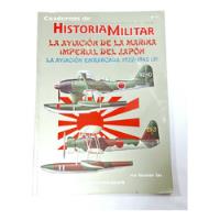 Usado, Libro, Historia Militar N°9, La Aviación Embarcada 2, Japón  segunda mano  Chile 
