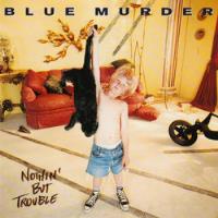 Blue Murder Nothin' But Trouble Cd Japon Usado Musicovinyl segunda mano  Chile 