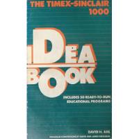 The Timex-sinclair 1000 Ideabook - David H. Ahl, usado segunda mano  Chile 