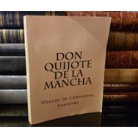 Don Quijote De La Mancha - Miguel De Cervantes - 2016, usado segunda mano  Chile 