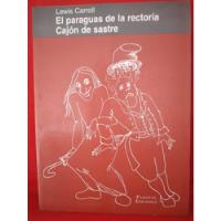 Libro El Paraguas De La Rectoría/cajón Sastre Lewis Carroll segunda mano  Chile 