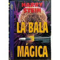 La Bala Mágica - Harry Stein segunda mano  Chile 
