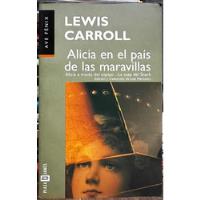 Alicia En El Pais De Las Maravillas - Lewis Carroll segunda mano  Chile 