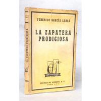 Zapatera Prodigiosa Federico García Lorca Teatro Losada Bc-e segunda mano  Chile 