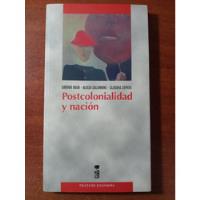 Postcolonialidad Y Nación. Rojo, Grínor; Salomone, Alicia segunda mano  Chile 